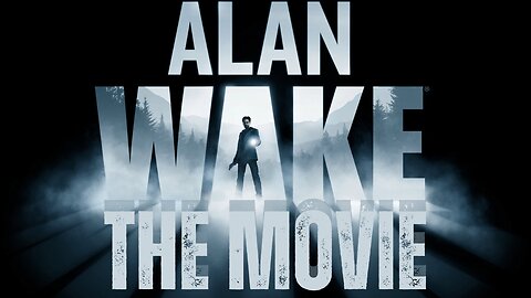 Alan Wake Remastered | FULL GAME MOVIE