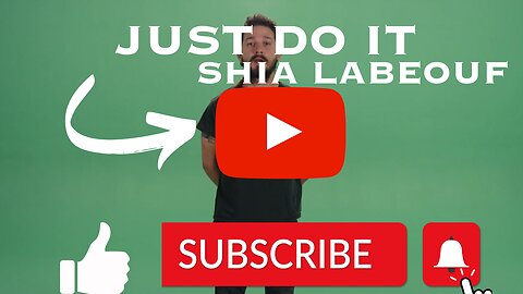 JUST DO IT- SHIA LABEOUF MOTIVATION