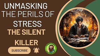 Unmasking the Perils of Stress: A Silent Killer