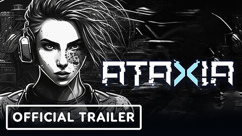 Ataxia - Official Reveal Trailer