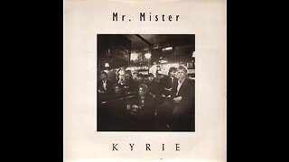 Mr. Mister - Kyrie