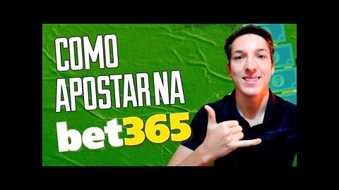 Como fazer a sua primeira aposta na Bet365 (INICIANTE)