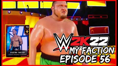 Bustin' HEADS with Samoa Joe! | WWE 2k22: My Faction - Part 56