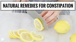 8 Natural Remedies For Constipation | Health & Wellness | Healthy Grocery Girl