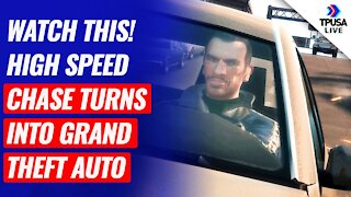 WATCH: High Speed Chase Turns Into Grand Theft Auto