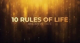 Life Unleashed: 10 LIFE Rules by Andrew Tate