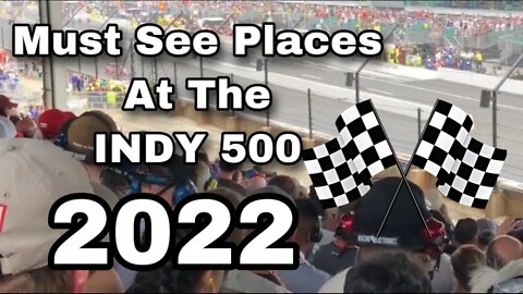 5 Must Places When Coming to the Indy 500 2022!