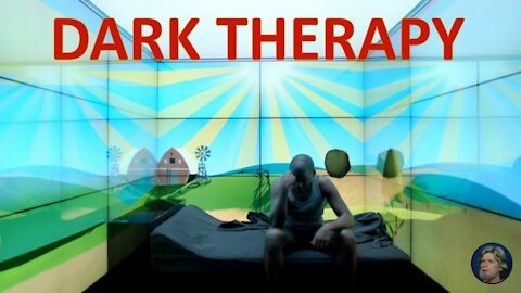 Dark Therapy