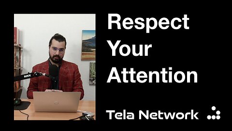Respect Your Attention