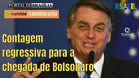 Contagem regressiva para a volta de Bolsonaro