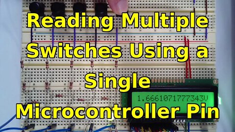 Reading Multiple Switches Using a Single Microcontroller Pin