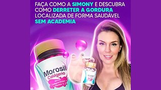 Morosil Colágeno Testado e Aprovado Pela Simony