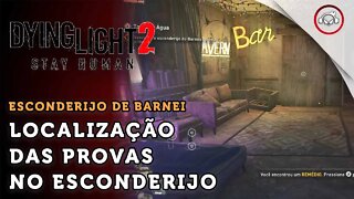 Dying Light 2 Stay Human, Como encontrar as pistas no esconderijo de Barney | super dica PT-BR