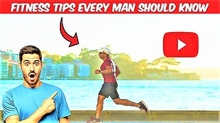 Fitness Tips Every Man Should Know.