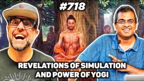 TFH #718: Revelation Of The Simulation And The Power Of Yogi with Rizwan Virk