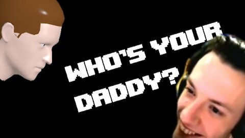 BAD BABY! I Who's Your Daddy- Part 2