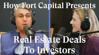 How Fort Capital Presents Real Estate Deals to Investors