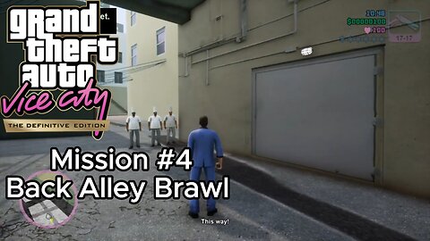 GTA Vice City Definitive Edition - Mission #4 - Back Alley Brawl [No Commentary]