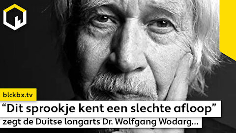 “Dit sprookje kent een slechte afloop” zegt de Duitse longarts Dr. Wolfgang Wodarg…