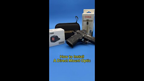 Direct Mount an Optic to a Handgun