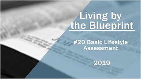2019 Medical Missionary Training Class 20: Basic Lifestyle Assessment