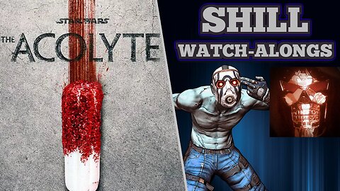 Shill Watch-Alongs: Star Wars The Acolyte Episode 1 + 2 | with Knights of Melvin