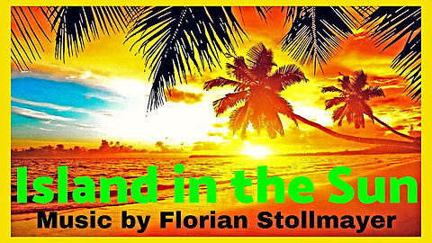 Island in the Sun # Piano Music and Classical Music for Dreaming and Romance