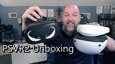 PlayStation VR2 Unboxing with Some Oculus Quest Comparisons