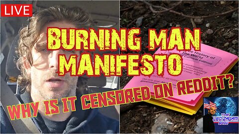 BURNING MAN MANIFESTO WHY IS IT CENSORED ON REDDIT?