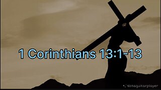1 Corinthians 13:1-13