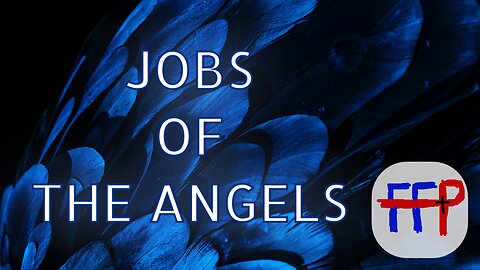 Jobs Of The Angels