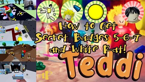 AndersonPlays Roblox 🧸Teddi - How to Get Secret Badges 5-7 and Uncommon White Rat! Walkthrough Guide