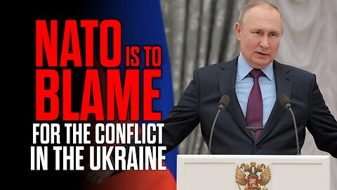 NATO is to Blame for the Conflict in the Ukraine