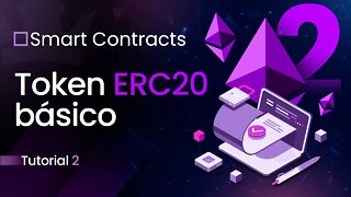 [ Smart Contracts ] Token ERC20 Básico
