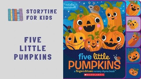 @Storytime for Kids | Halloween 🎃 | Five Little Pumpkins by Natalie Marshall