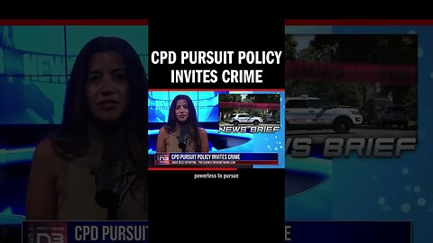 CPD Pursuit Policy Invites Crime