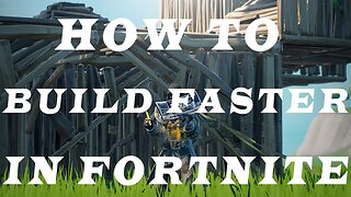 How to Build Fast in Fortnite Chapter 2 Season 5