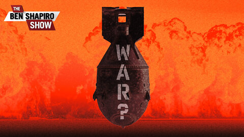 Is Nuclear War On Its Way? | Ep. 1585