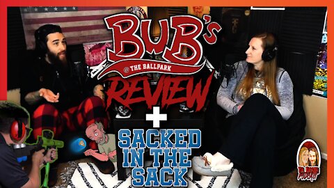 Sacked in the Sack/Bub’s Restaurant Review | Til Death Podcast | CLIP | Recorded on 3.29.2021