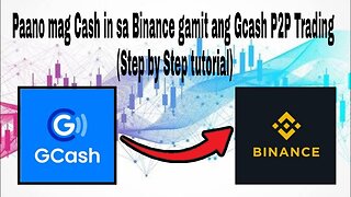 Paano mag Cash in sa Binance gamit ang Gcash P2P Trading I Step by StepTutorial l MrCrypto21