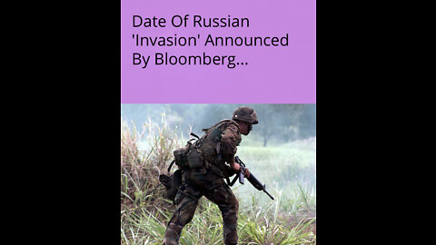 Date Of Russian 'Invasion' Announced By Bloomberg...- Simon Parkes