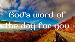 God's word of the day for you