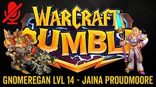 WarCraft Rumble - Gnomeregan LvL 14 - Jaina Proudmoore