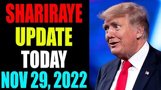 UPDATE NEWS FROM SHARIRAYE OF TODAY'S NOVEMBER 29, 2022