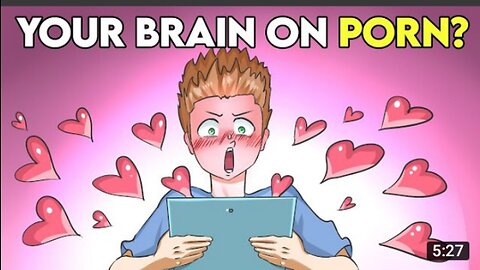 The Effects Of Pornography On Your Brain