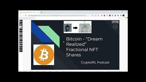 CryptoIRL Podcast #2 - Bitcoin the Dream Realized - What will it Mean? - Buy Shares of NFTs?