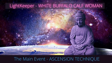 LightKeeper ~ WHITE BUFFALO CALF WOMAN ~ The Main Event ~ ASCENSION TECHNIQUE ~ Mercury Enters Aries