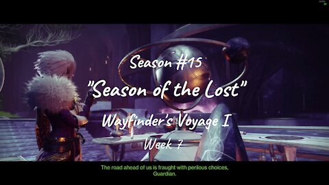 Destiny 2 Season of the Lost: Wayfinder's Voyage Steps 47-53 Week 7_10-5-21