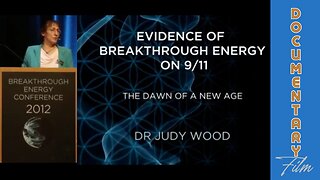 Documentary: Dr. Judy Wood 'Evidence of Breakthrough Energy On 9/11'