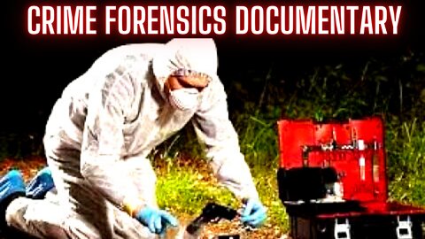 Crime Forensics Documentary (What's That About :The Forensic Lab)